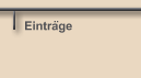 Einträge